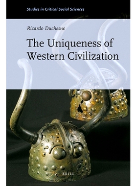 预订 The Uniqueness of Western Civilization 西方文明的*性: 9789004192485