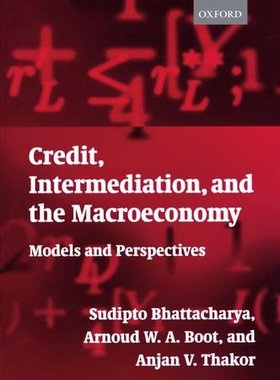 【预订】Credit, Intermediation, and the Macroeconomy