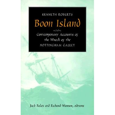 预订 Boon Island: Including  Contemporary Accounts of the Wreck of the *Nottingham Galley*: 9780874517446
