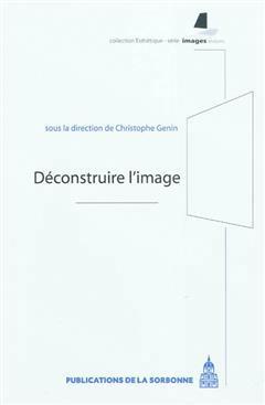 [预订]Déconstruire l’image. 9782859446635