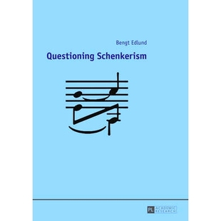 预订 Questioning Schenkerism 质疑苏哈恩克尔主义: 9783631661130