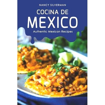 预订 Cocina de Mexico: Authentic Mexican Recipes: 9781096830429