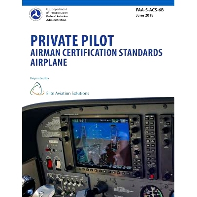 预订 Private Pilot Airman Certification Standards Airplane Faa-S-Acs-6b: 9781939878373