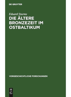 预订 Die ältere Bronzezeit im Ostbaltikum: 9783111024998