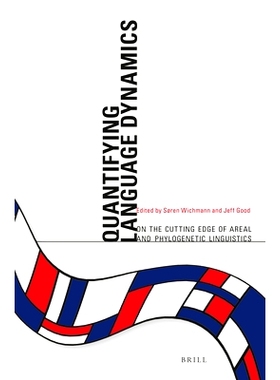 预订 Quantifying Language Dynamics: On the Cutting edge of Areal and Phylogenetic Linguistics 量化语言动态：在地域和系统
