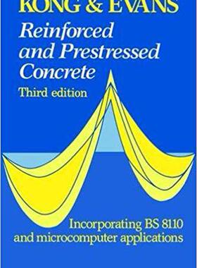 【预售】Reinforced and Prestressed Concrete, Third Edition