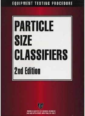 预订 Aiche Equipment Testing Procedure - Particle Size Classifiers, 2Nd Edition AIChE 设备测试程序：粒度分类器 第2版: 97