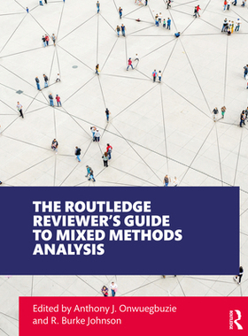 【预订】The Routledge Reviewer’s Guide to Mixed Methods Analysis 9781138305274