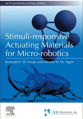 预订 Stimuli-Responsive Actuating Materials for Microrobotics