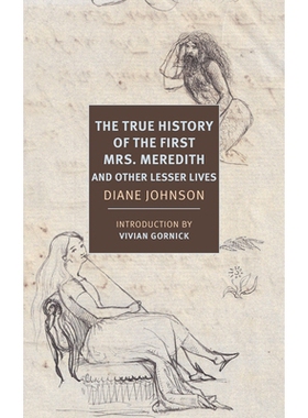 预订 True History of the First Mrs. Meredith and Other Lesser Lives 真正的梅雷迪思夫人: 9781681374451