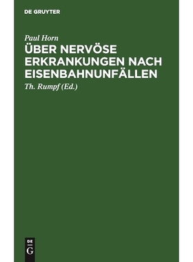 预订 Über nervöse Erkrankungen nach Eisenbahnunfällen: Mit besonderer Berücksichtigung ihrer Beeinflussung durch Kap