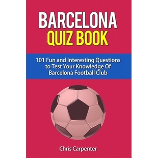 预订 FC Barcelona Quiz Book: 9781091476189