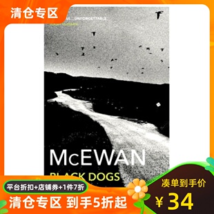 现货 英文原版 黑犬 Black Dogs 伊恩·麦克尤恩 Ian McEwan 英国小说