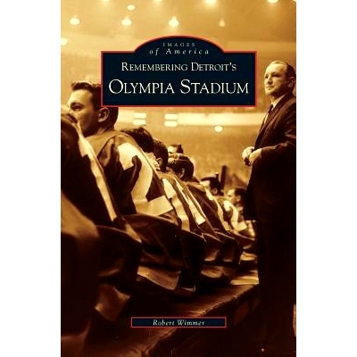 预订 Remembering Detroit’s Olympia Stadium: 9781531613174