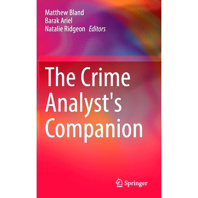 预订 The Crime Analyst’s Companion 犯罪分析师指南: 9783030943639