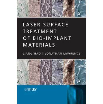 【预订】Laser Surface Treatment Of Bio-Implant Materials