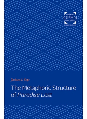 预订 The Metaphoric Structure of Paradise Lost 《失乐园》的隐喻结构: 9781421434735