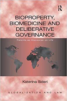 【预售】Bioproperty, Biomedicine and Deliberative Governance
