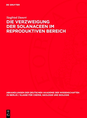 预订 Die Verzweigung der Solanaceen im reproduktiven Bereich: 9783112733707
