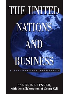 预订 The United Nations and Business: A Partnership Recovered: 9780312230715