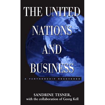 预订 The United Nations and Business: A Partnership Recovered: 9780312230715