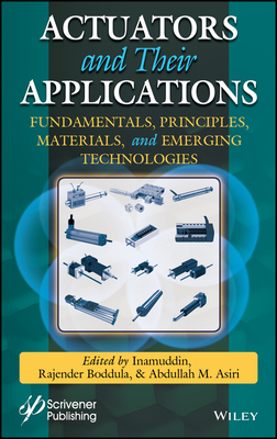 【预订】Actuators - Fundamentals, Principles, Materials, And Applications
