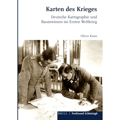 预订 Karten des Krieges: Deutsche Kartographie und Raumwissen im Ersten Weltkrieg 战争地图：*次世界大战中的德国地图学