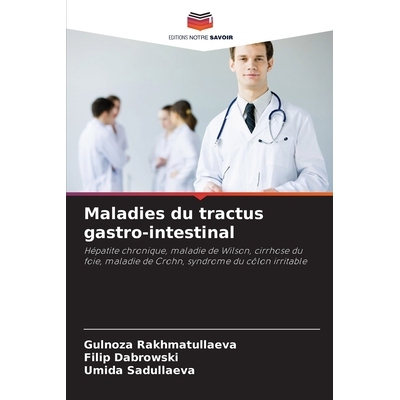 预订 Maladies du tractus gastro-intestinal: 9786209332180