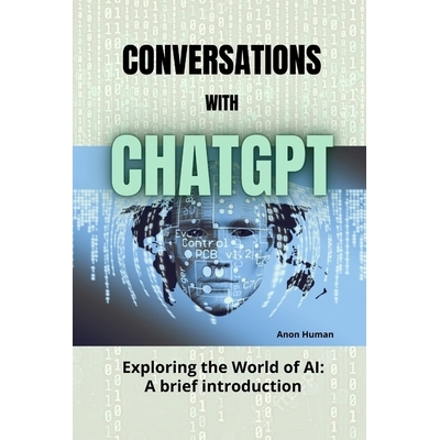 预订 Conversations with ChatGPT: Exploring the World of AI - A brief introduction 与 ChatGPT 对话：探索 AI 世界 - 简介: