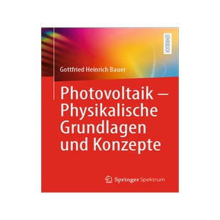 预订 Photovoltaik - Physikalische Grundlagen und Konzepte