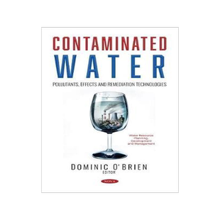 [预订]Contaminated Water: Pollutants, Effects and Remediation Technologies 9781536184594