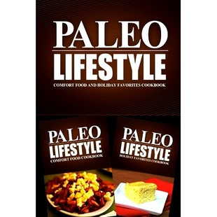 预订 Cookbook Grain Modern Caveman Food Holiday Low Carb Comfort and Favorites for CookBook Free Lifestyle Paleo
