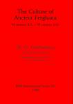 [预订]The Culture of Ancient Ferghana 9780860543633