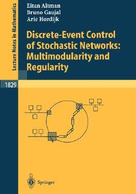 【预订】Discrete-Event Control of Stochastic Networks: Multimodularity and Regularity