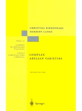 Complex Abelian Varieties 复杂阿贝尔簇，*版: 9783540204886