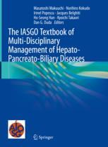 【预订】The IASGO Textbook of Multi-Disciplinary Management of Hepato-Pancre 9789811900624