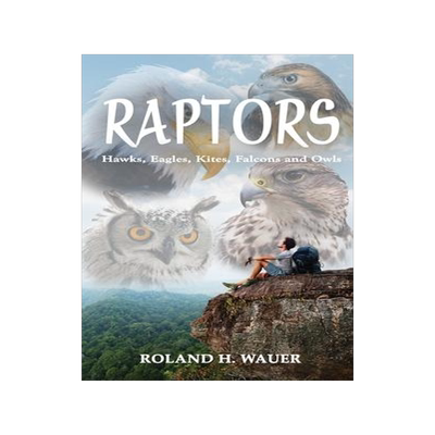 [预订]Raptors: Hawks, Eagles, Kites, Falcons and Owls 9781958091593