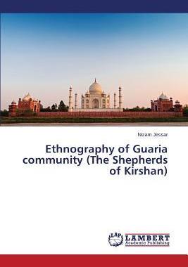 [预订]Ethnography of Guaria community (The Shepherds of Kirshan) 9783659648748