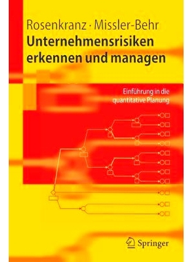 预订 Unternehmensrisiken erkennen und managen: Einführung in die quantitative Planung: 9783540245070