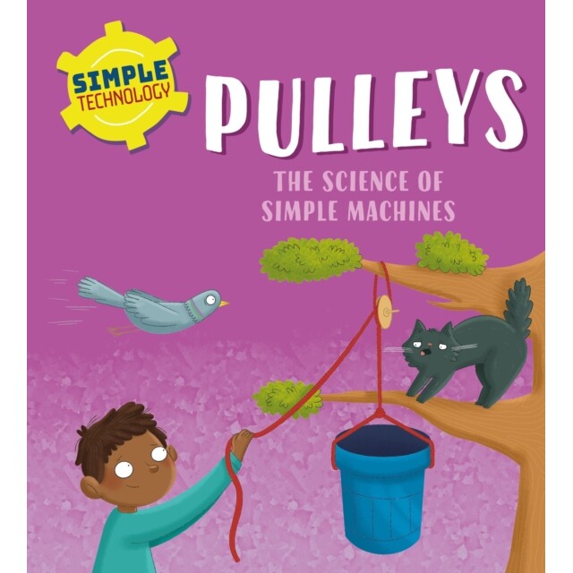 预订 Simple Technology: Pulleys 简单技术：滑轮: 9781526323545