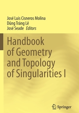 【预订】Handbook of  Geometry and Topology of Singularities I 9783030530631