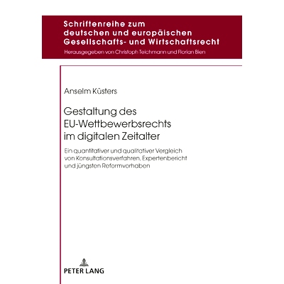预订 Gestaltung des EU-Wettbewerbsrechts im digitalen Zeitalter: Ein quantitativer und qualitativer Vergleich von Konsul