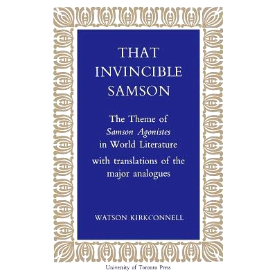 The Theme of Samson Agonistes in World L