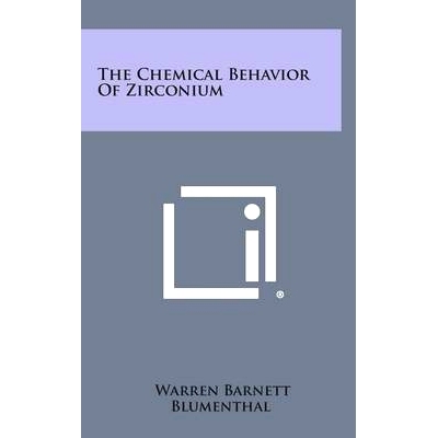 预订 The Chemical Behavior Of Zirconium: 9781258620363