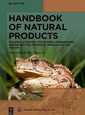 [预订]Steroids, Tropolones, Cerebrosides, Marine Natural Products, Amino Acids, and Sugars 9783110630817
