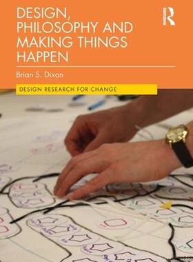 [预订]Design, Philosophy and Making Things Happen 9781032039572