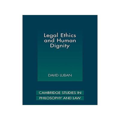 【预售】Legal Ethics and Human Dignity