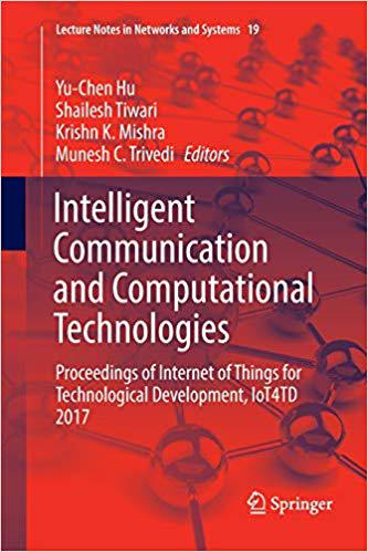 【预售】Intelligent Communication and Computational Technologies: Proceedings of Internet of Things for Technologi...