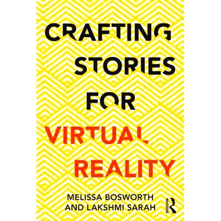 for Virtual Reality 预订 故事制作 Stories 虚拟现实 9781138296725 Crafting