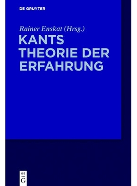 预订 Kants Theorie der Erfahrung Kants Theorie Der Erfahrung（德文版）（德文版和英文版）: 9783050050935